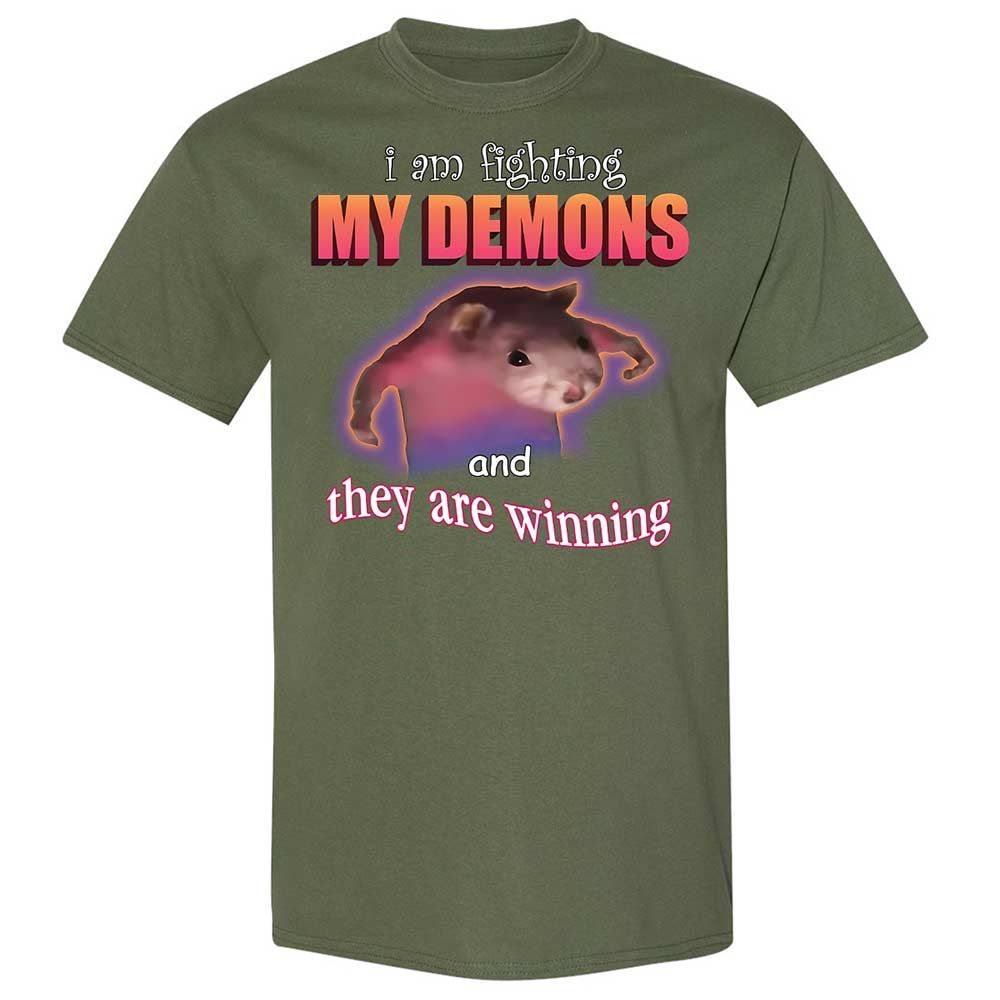 I'm fighting my demons - Military Green - 11