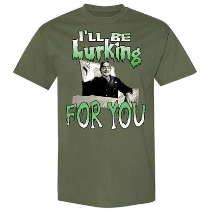 I'll be lurking for you - Military Green - 11