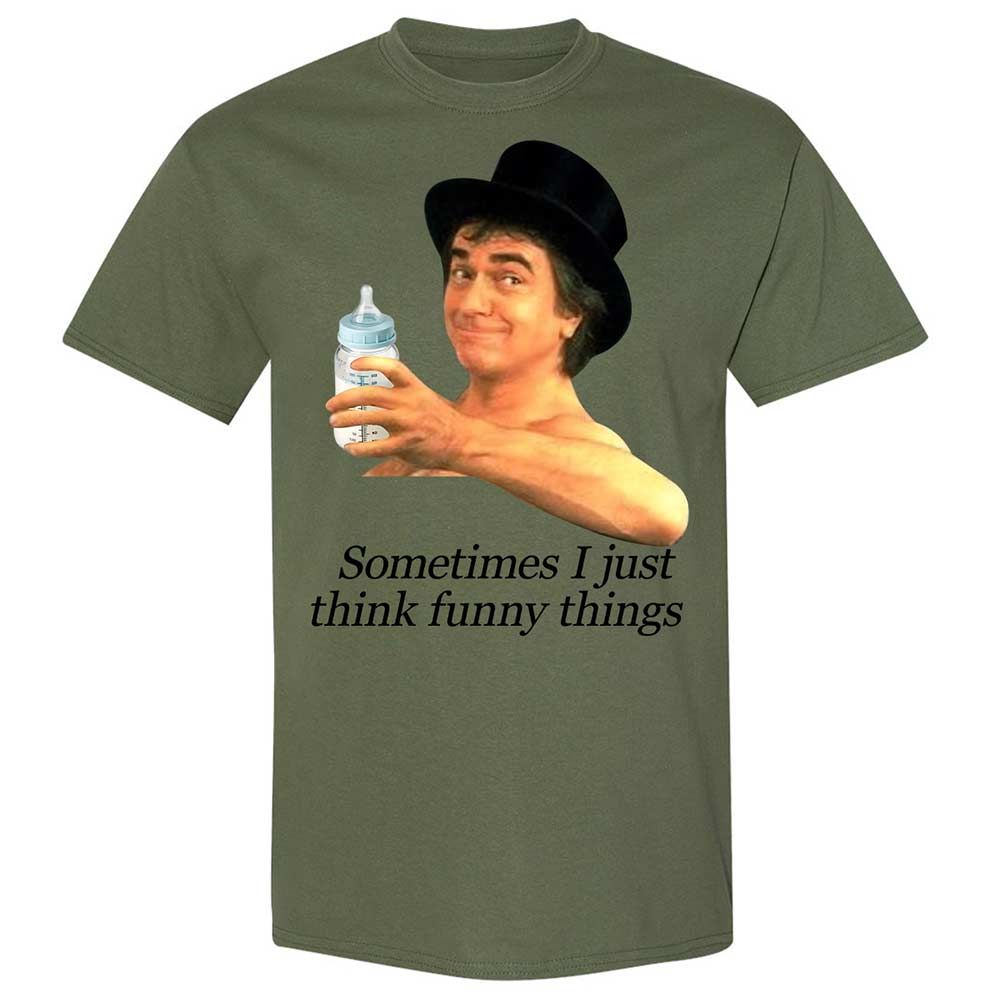 Sometimes I just think funny things - Military Green - 11