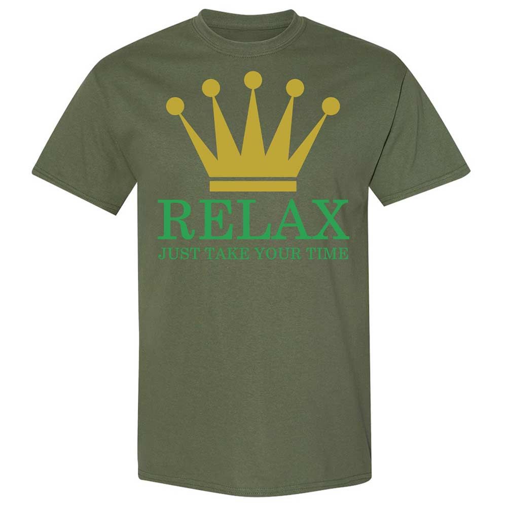 Relax Just Take Your Time - Military Green - 11