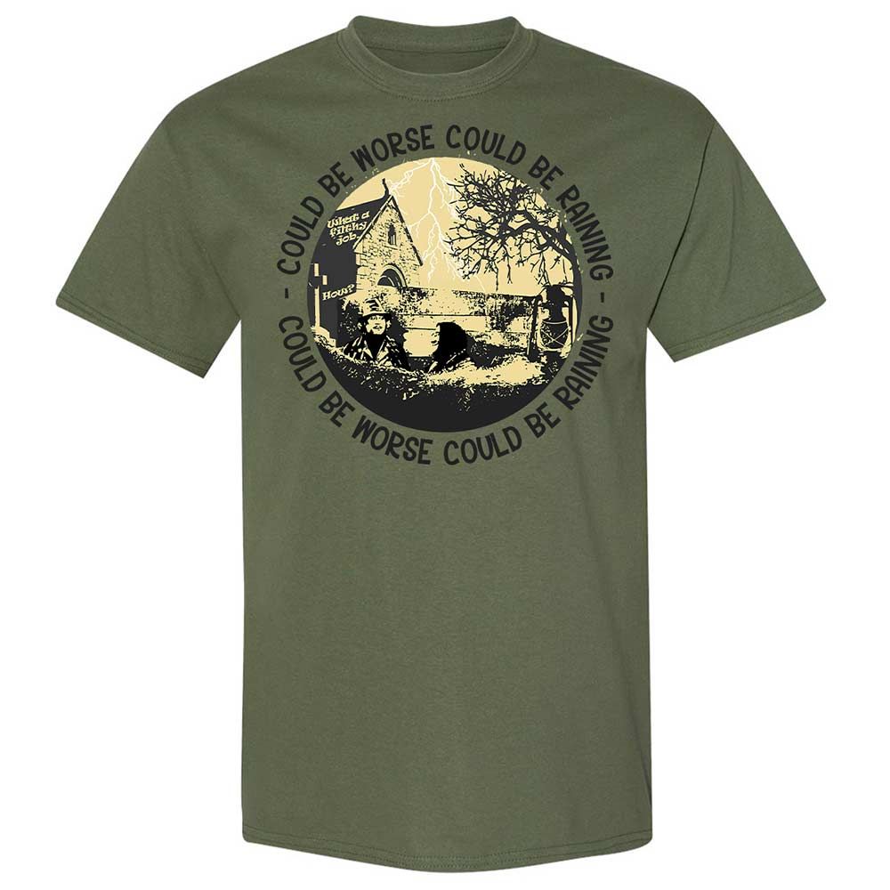 Could be worse - Military Green - 11