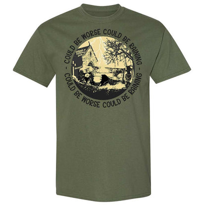 Could be worse - Military Green - 11
