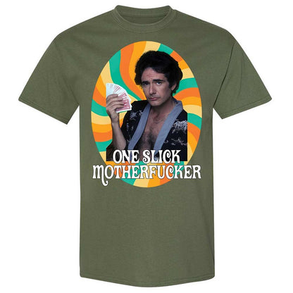One Slick Motherfu*ker - Military Green - 11