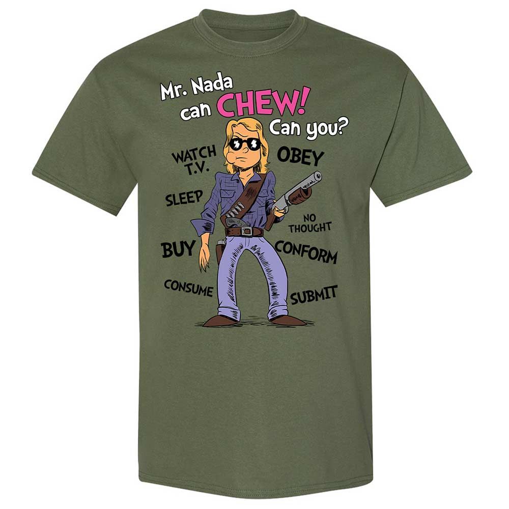 I have come here to chew bubblegum and kick ass - Military Green - 11