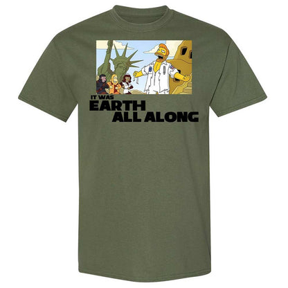 It was Earth all along - Military Green - 11