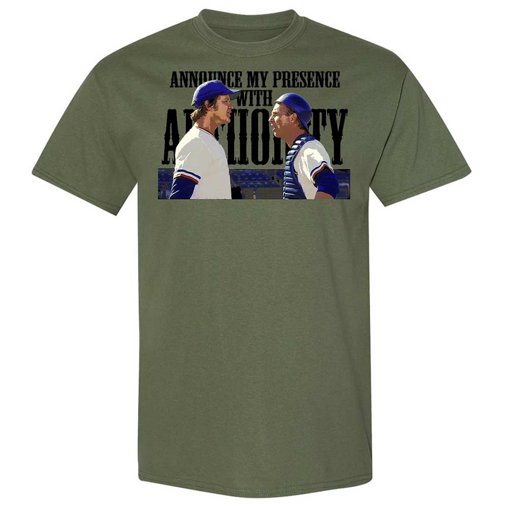 Announce my presence with authority - Military Green - 11
