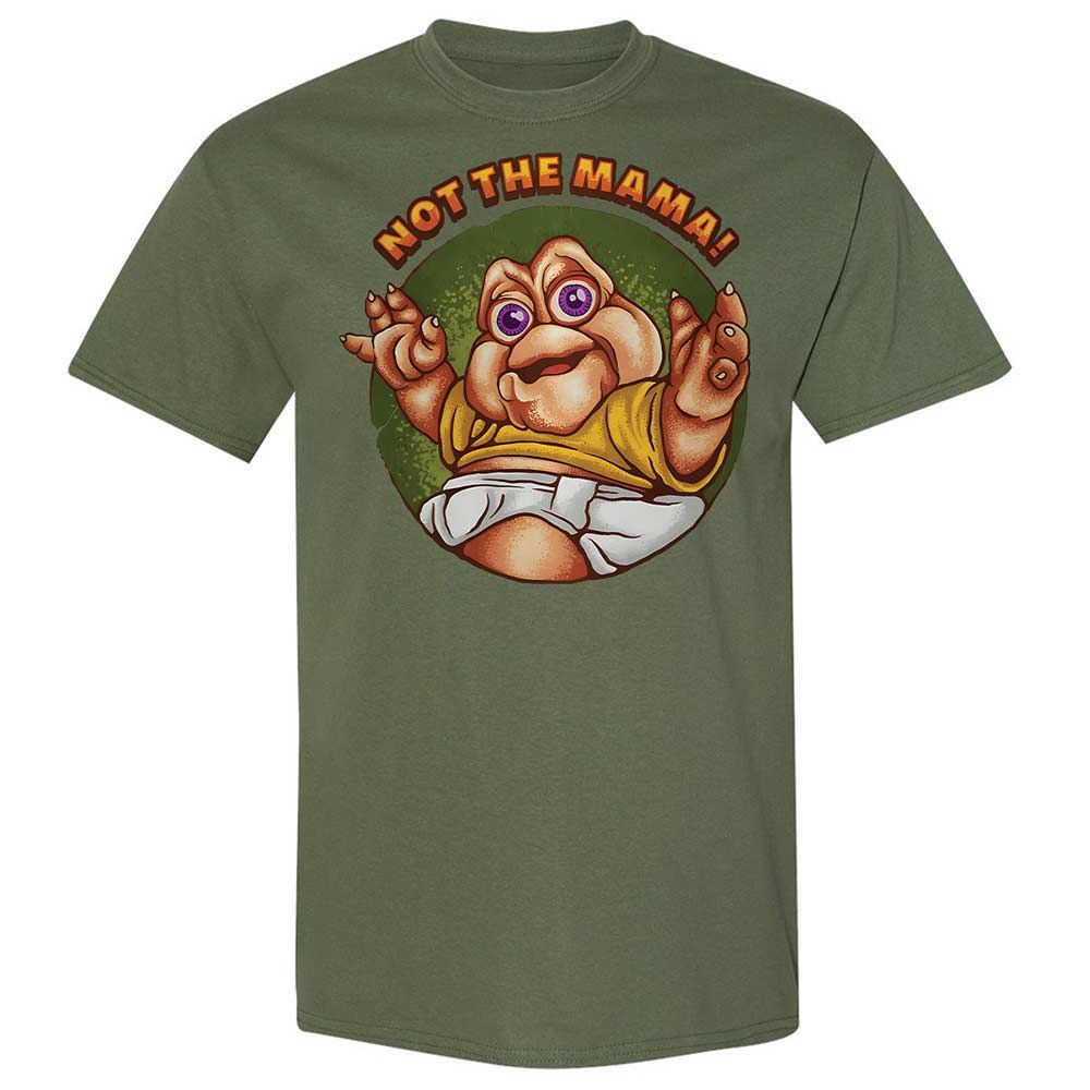 Not The Mama - Military Green - 11
