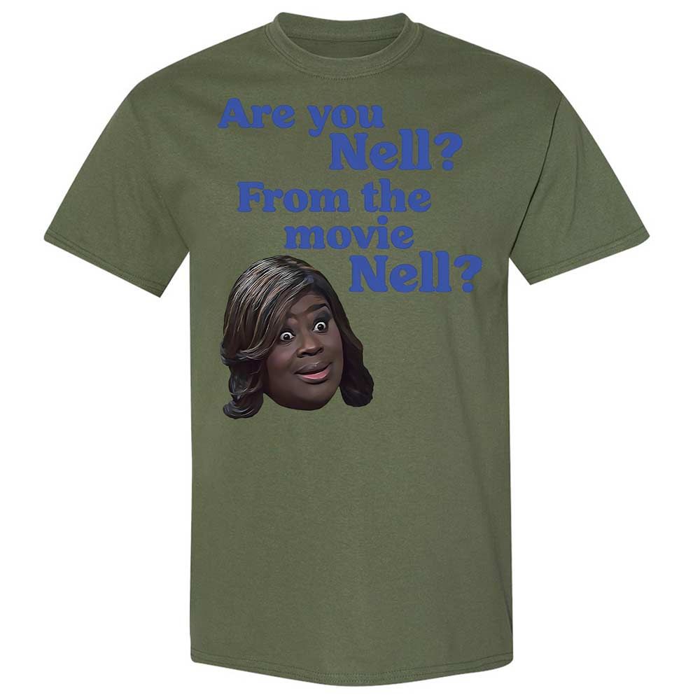 Are You Nell? - Military Green - 11