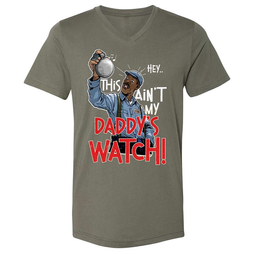 This Ain't My Daddy's Watch - Military Green - 11