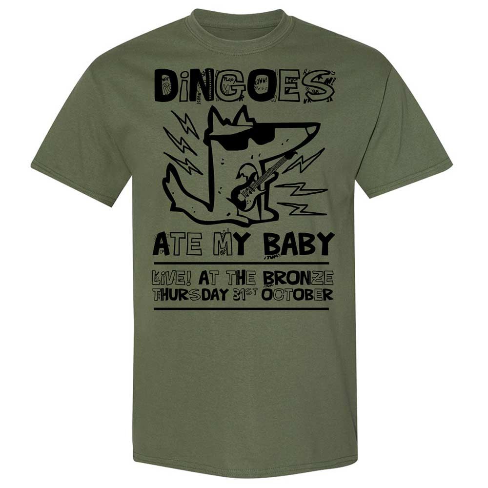 Dingoes Ate My Baby - Military Green - 11