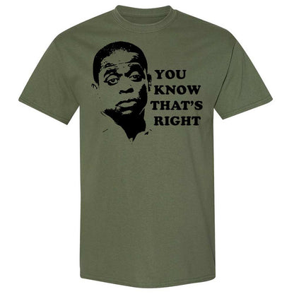 You Know That's Right - Military Green - 11