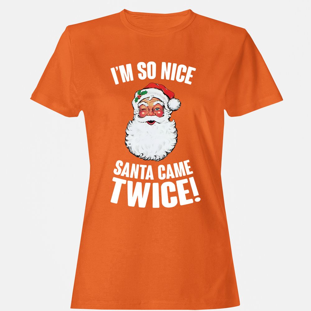 I'm So Nice Santa Came Twice! - Orange - 11