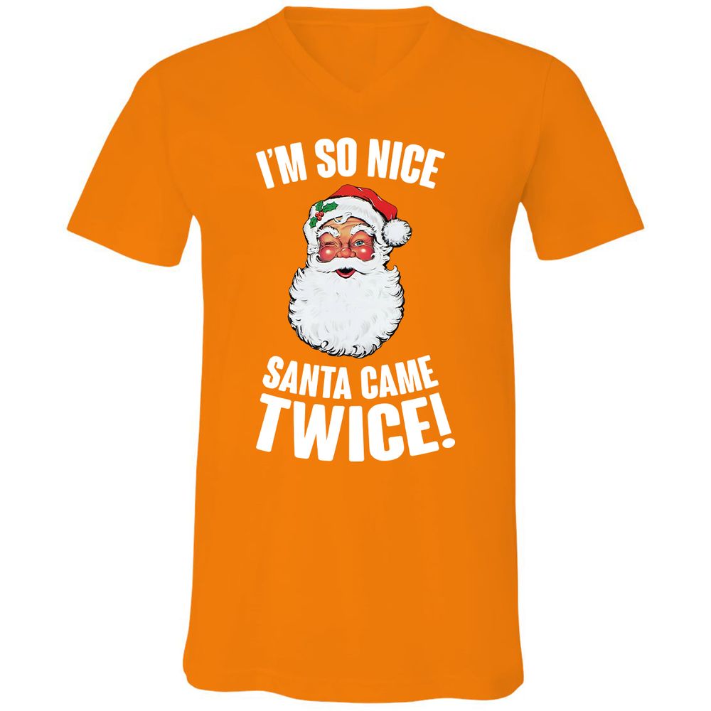I'm So Nice Santa Came Twice! - Orange - 11