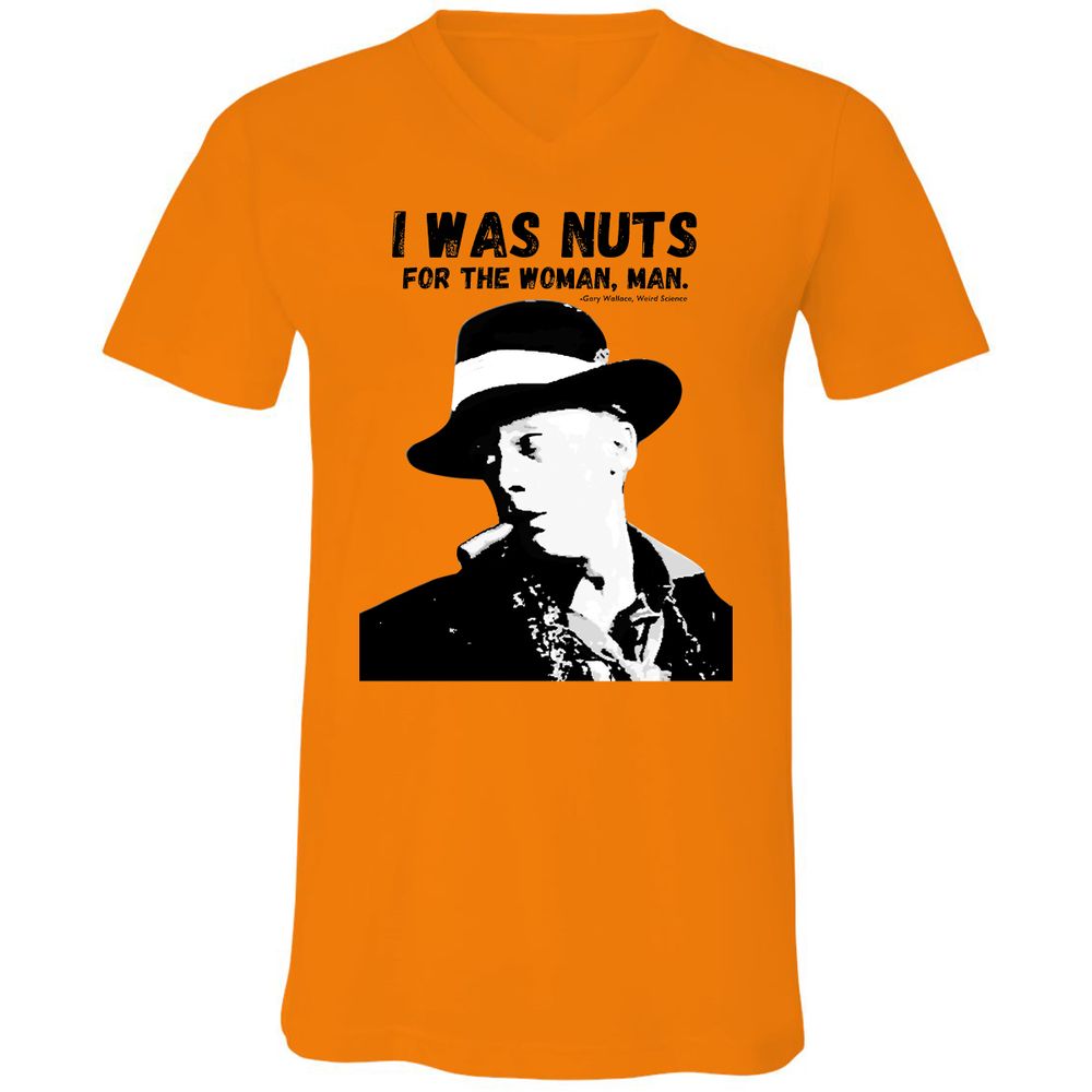 I was nuts for the woman, man - Orange - 11
