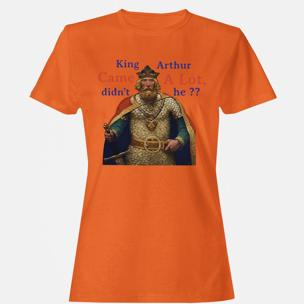 King Arthur Came a Lot - Orange - 11