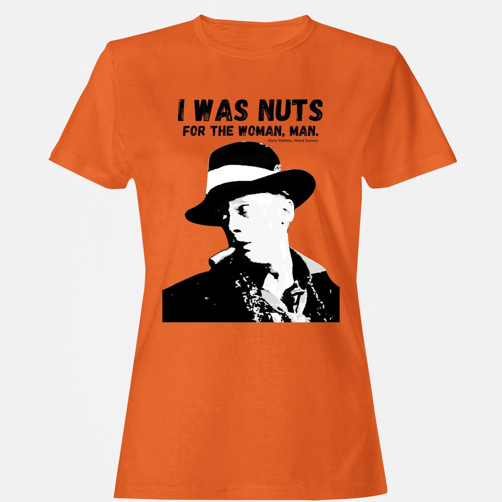 I was nuts for the woman, man - Orange - 11