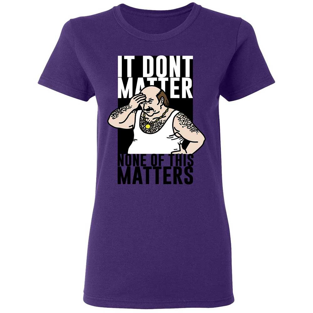 It Don't Matter - Purple - 11
