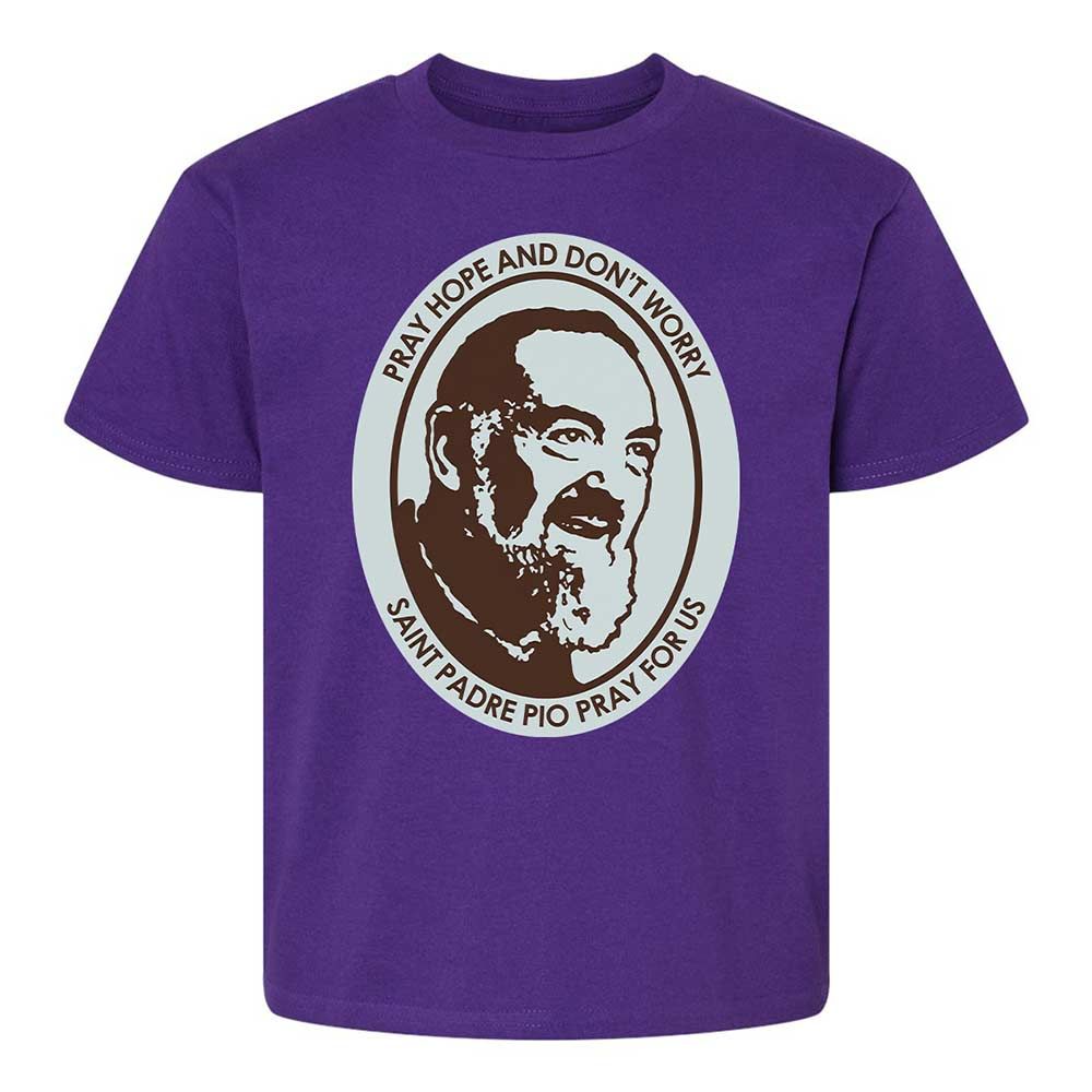 Pray, Hope, and Don't Worry - Purple - 11