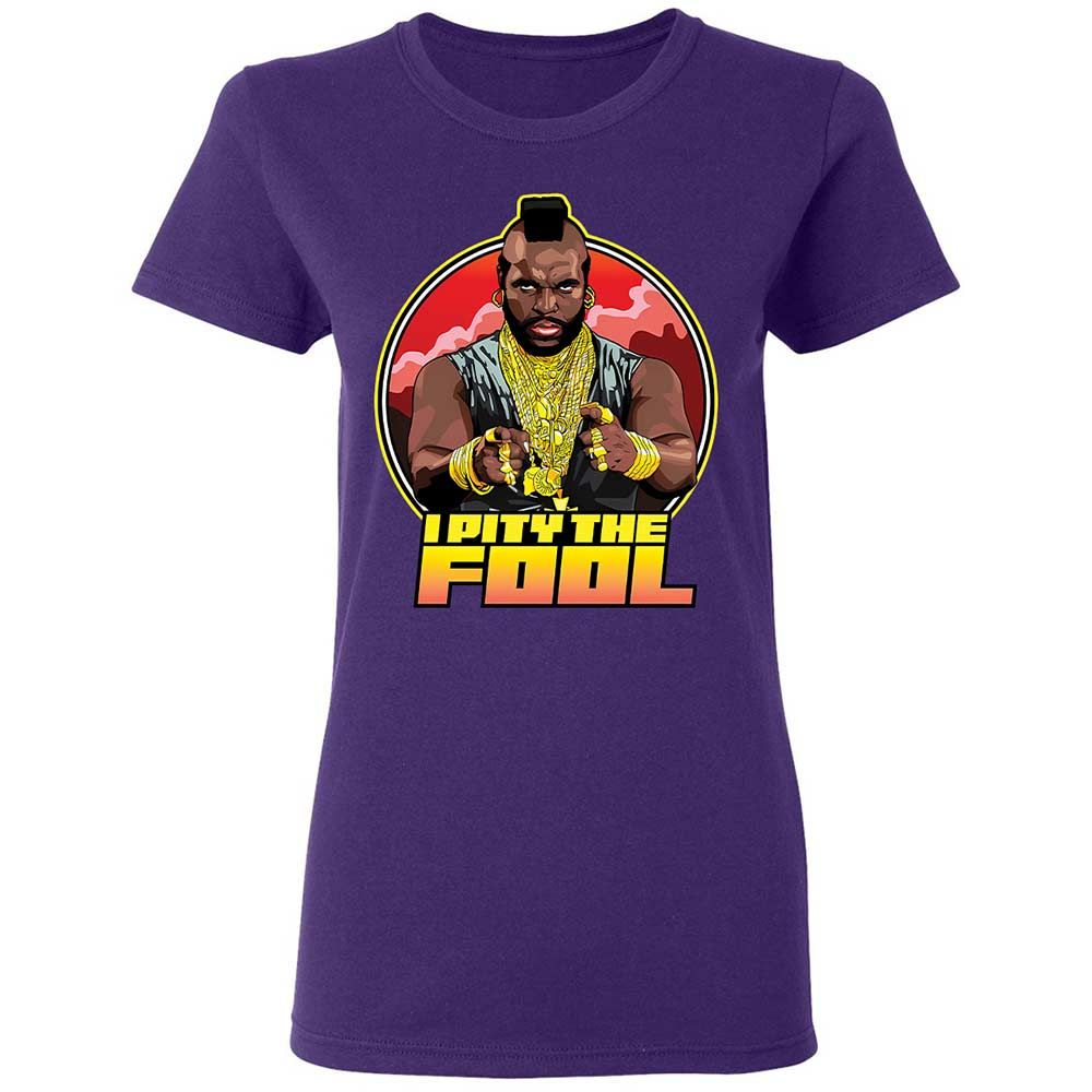 I Pity the Fool - Purple - 11