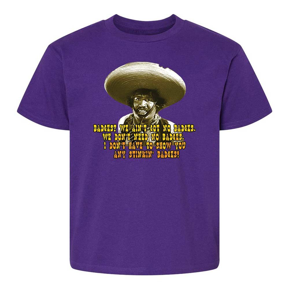 Ain't Got No Stinking Badges - Purple - 11