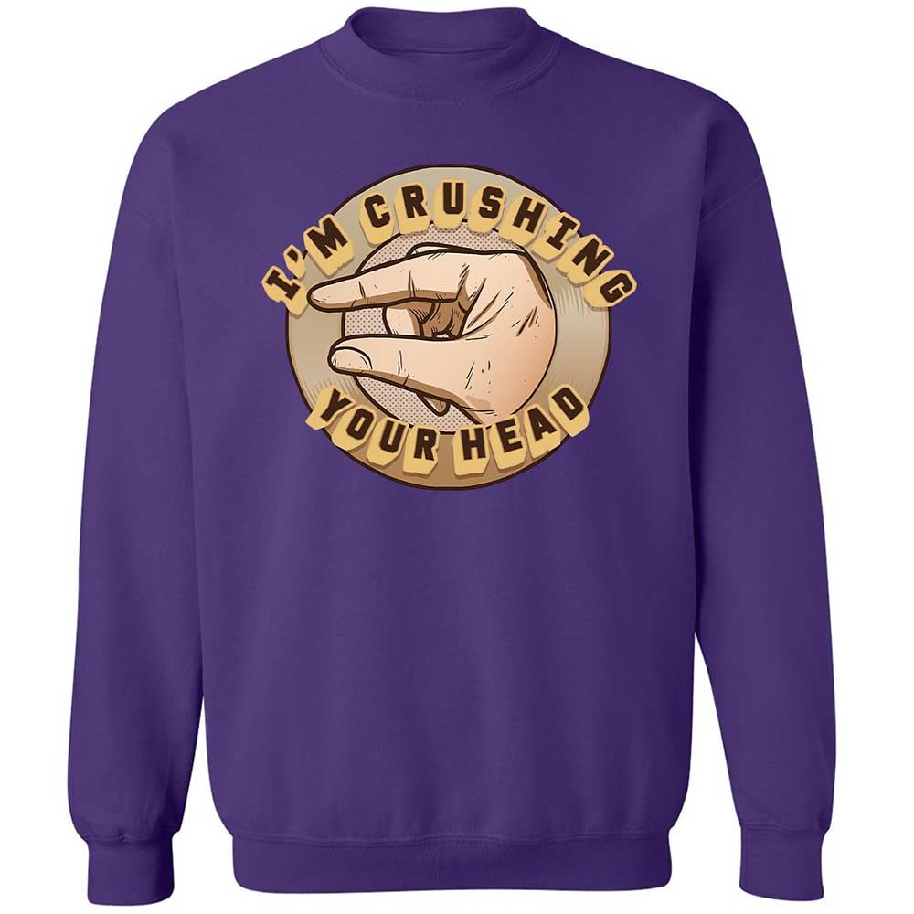 I'm Crushing Your Head - Purple - 11