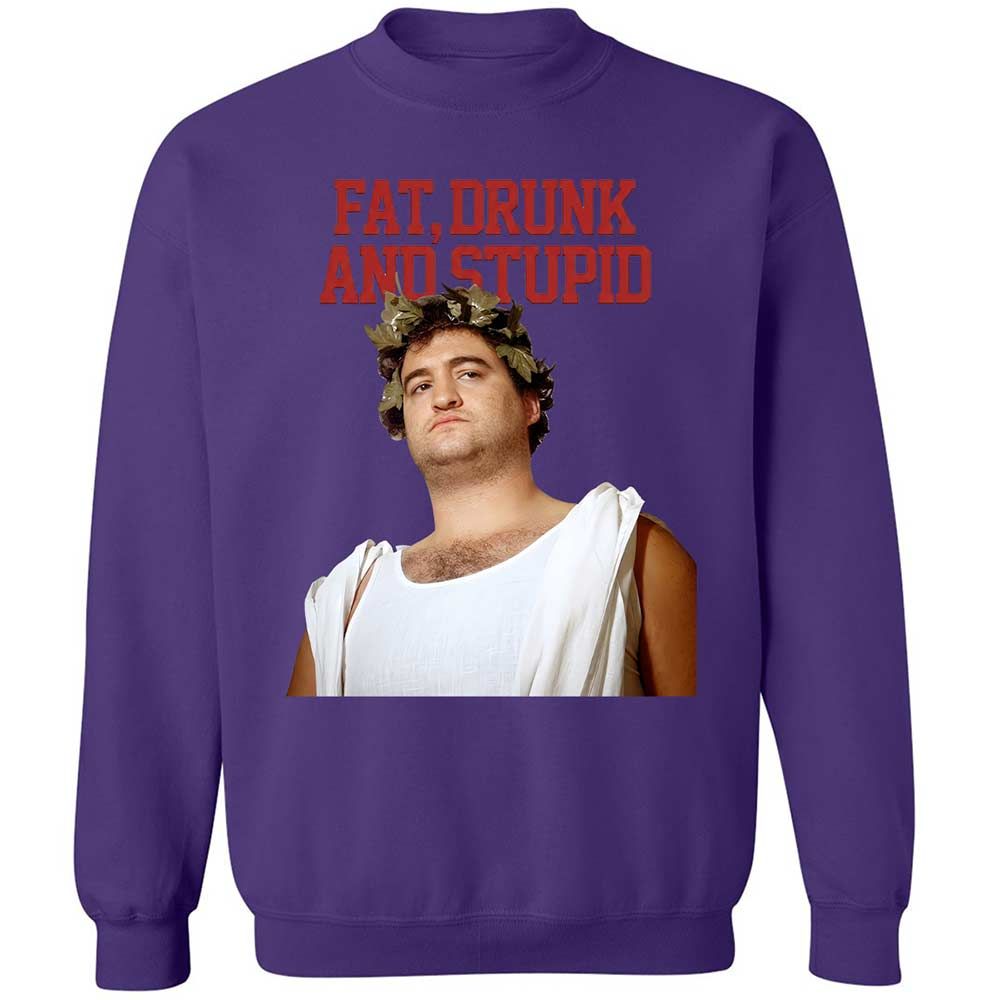 Fat, drunk, and stupid - Purple - 11