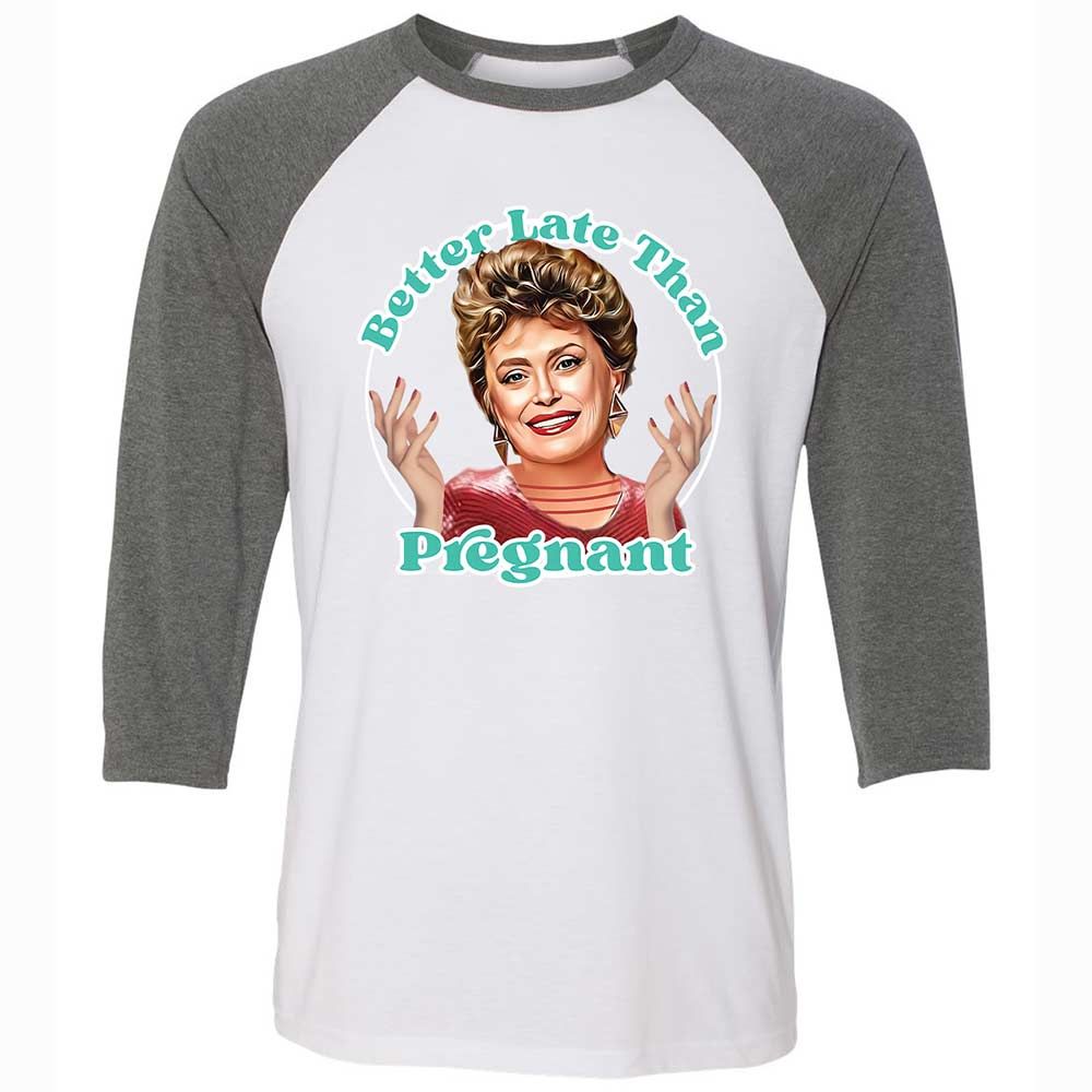 Better late than pregnant - White/Deep Heather - 11