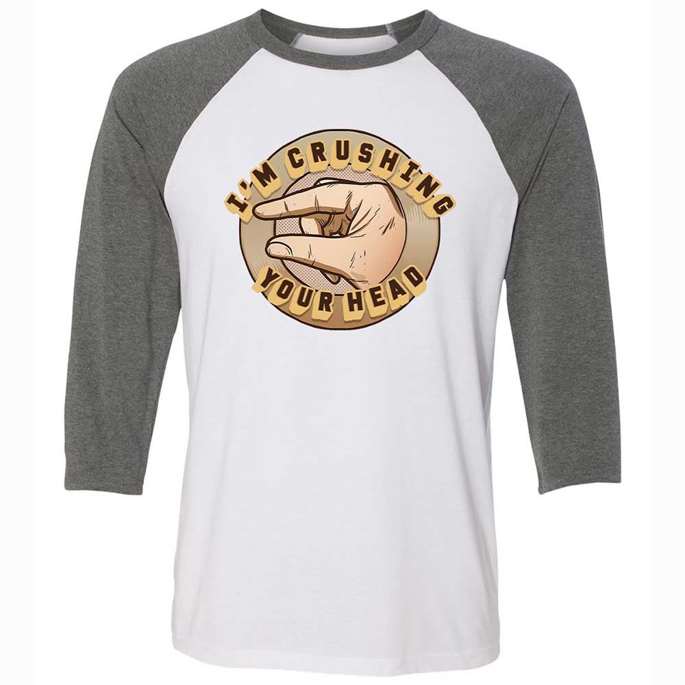 I'm Crushing Your Head - White/Deep Heather - 11