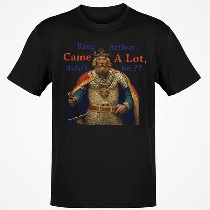 King Arthur Came a Lot - Black - 12
