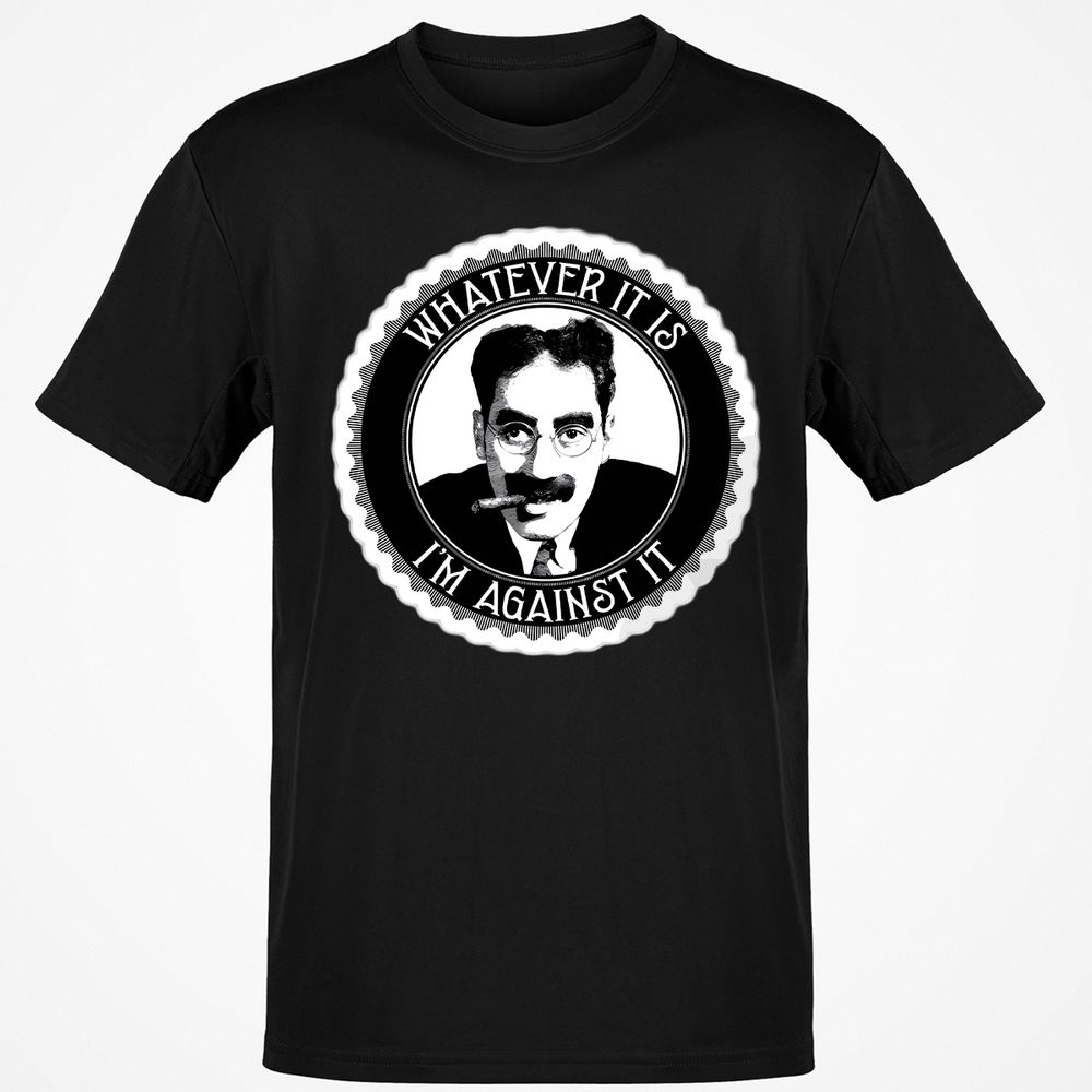 Whatever it is I'm against it - Black - 12