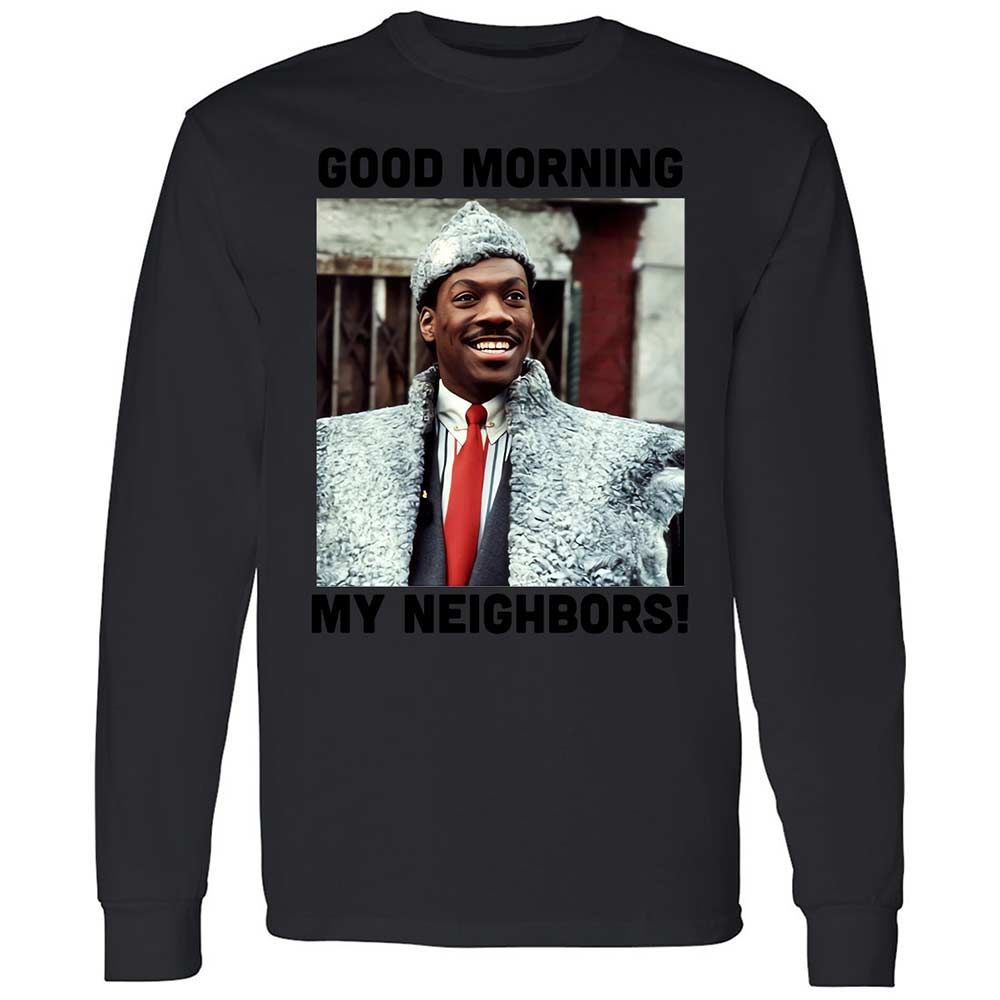 Good Morning My Neighbors - Black - 12