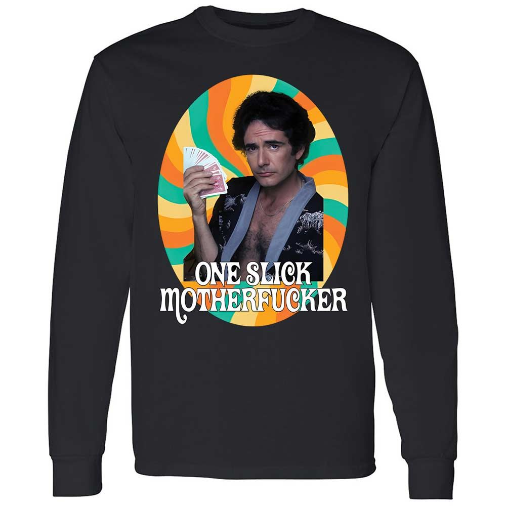 One Slick Motherfu*ker - Black - 12