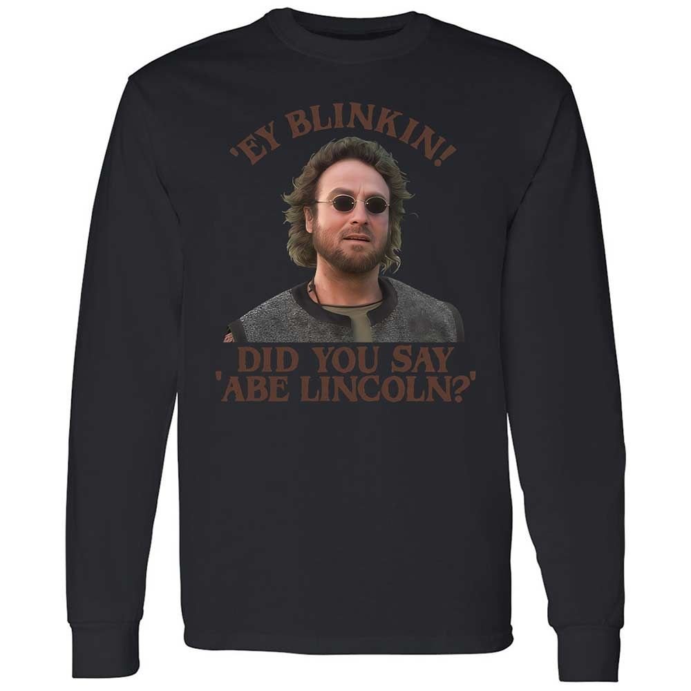 Did You Say Abe Lincoln - Black - 12