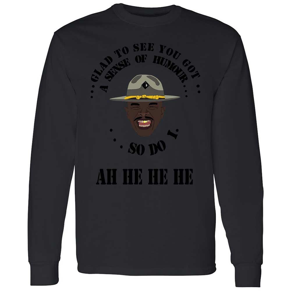 I'm glad to see you got a sense of humor - Black - 12