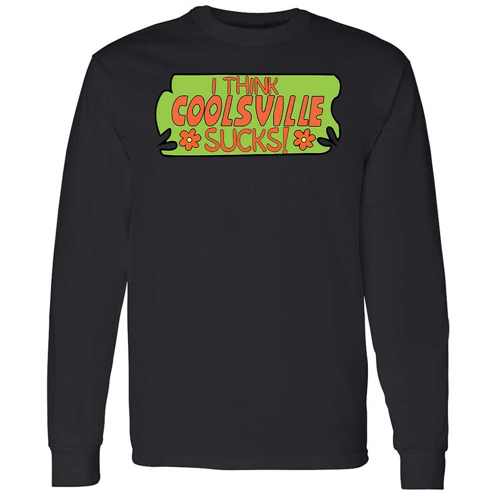 I Think Coolsville Sucks - Black - 12