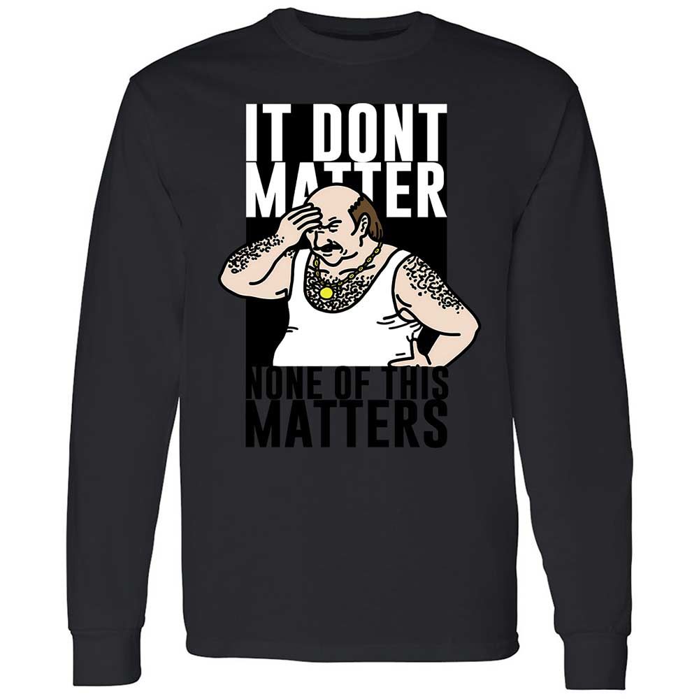 It Don't Matter - Black - 12