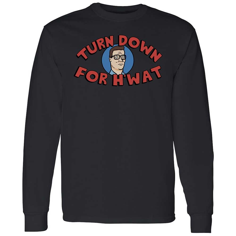 Turn Down For H'wat - Black - 12