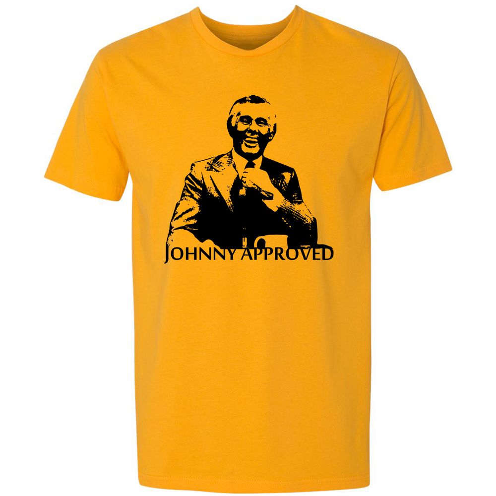 If it's good, Johnny Approves - Gold - 12