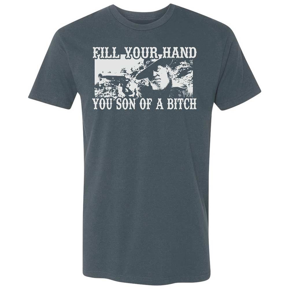 Fill your hand you son of a bitch - Indigo - 12