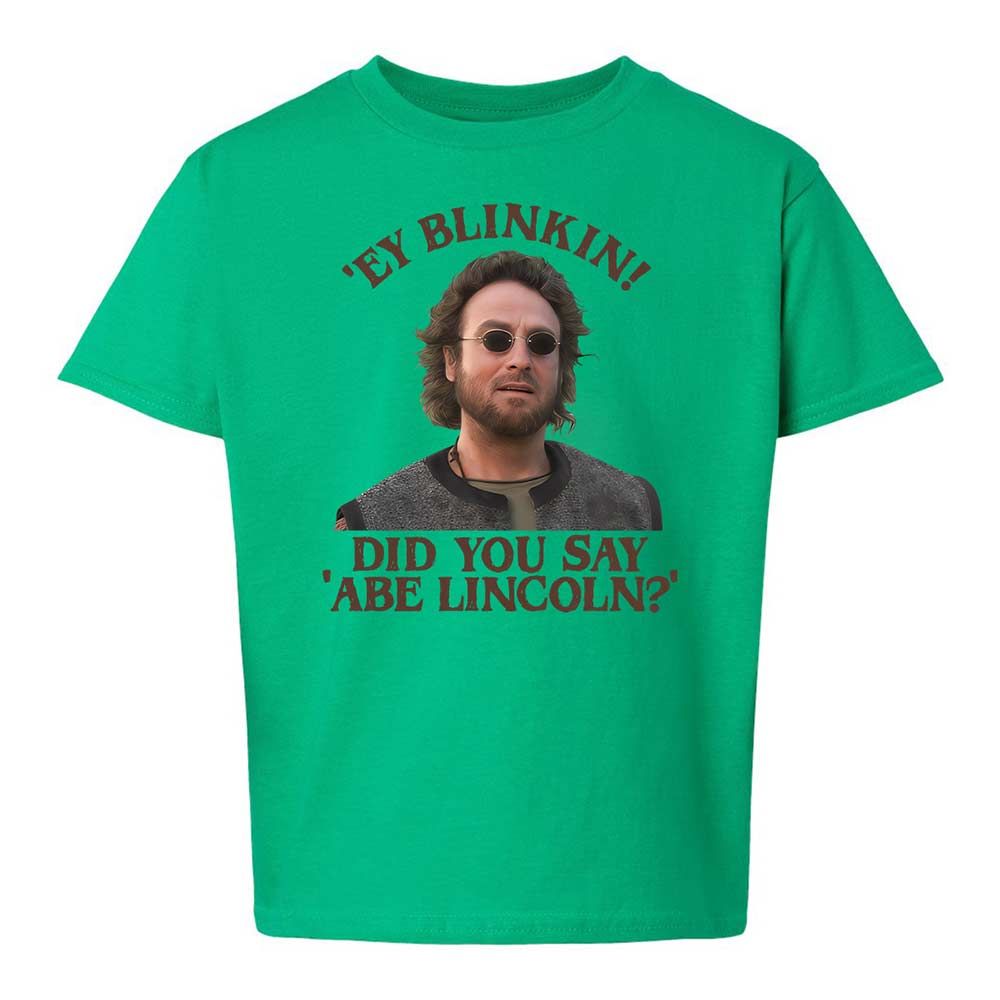 Did You Say Abe Lincoln - Irish Green - 12