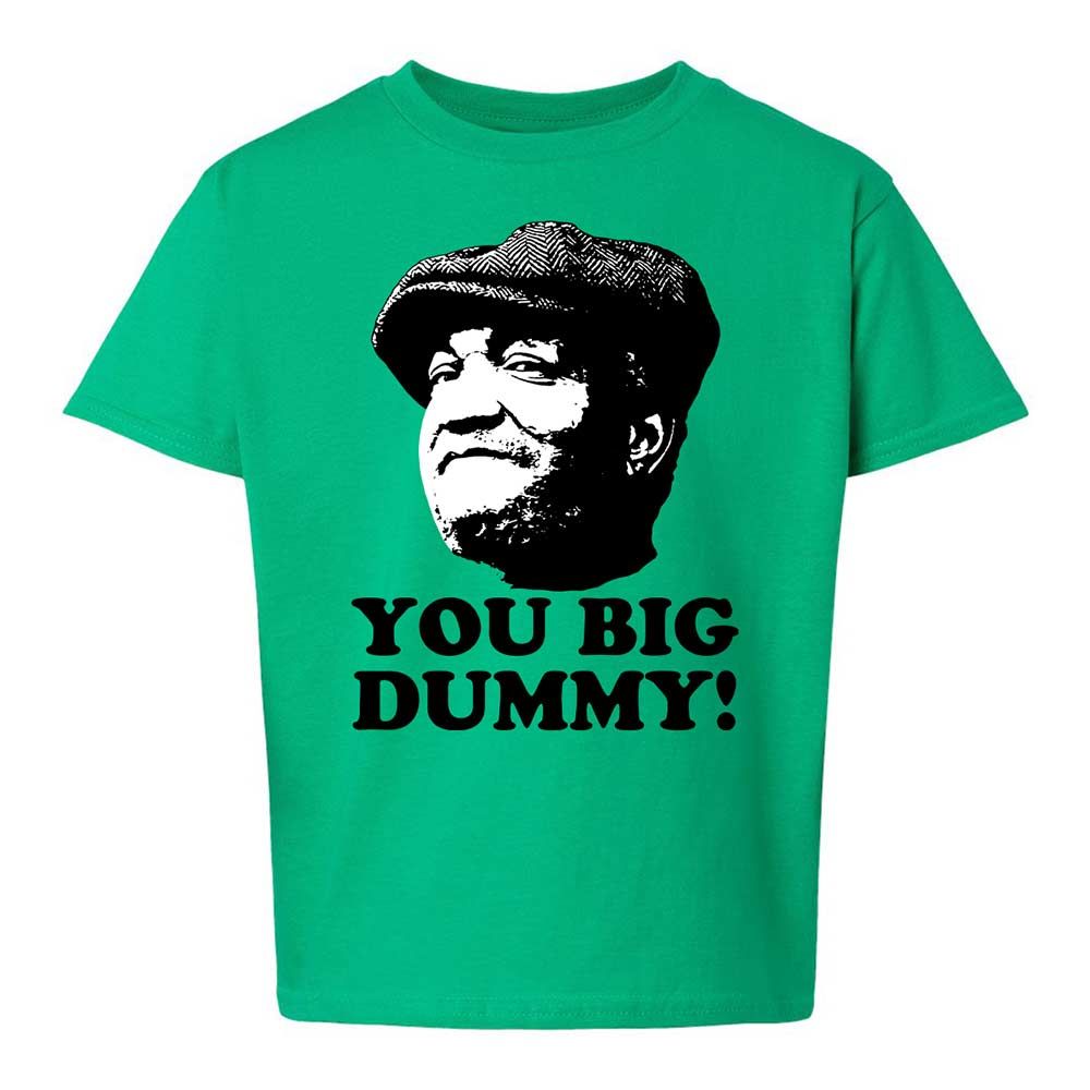You Big Dummy - Irish Green - 12