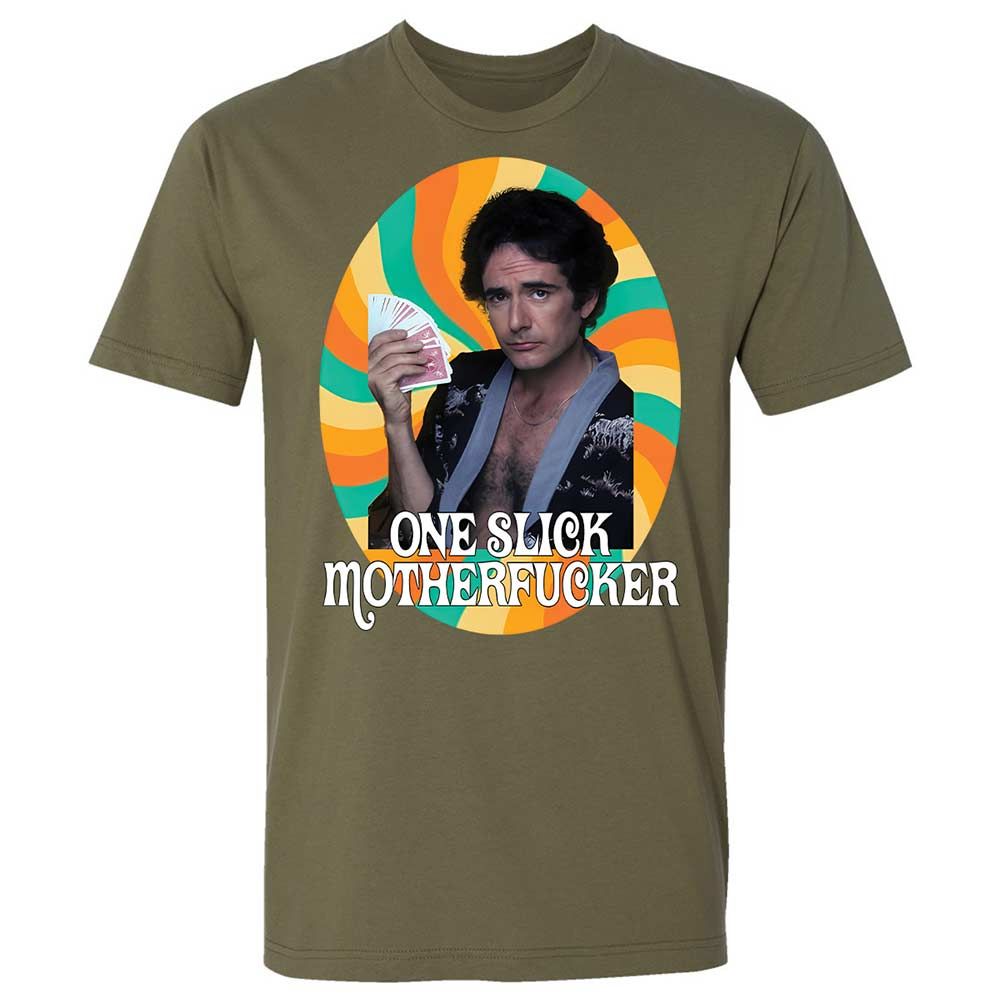 One Slick Motherfu*ker - Military Green - 12