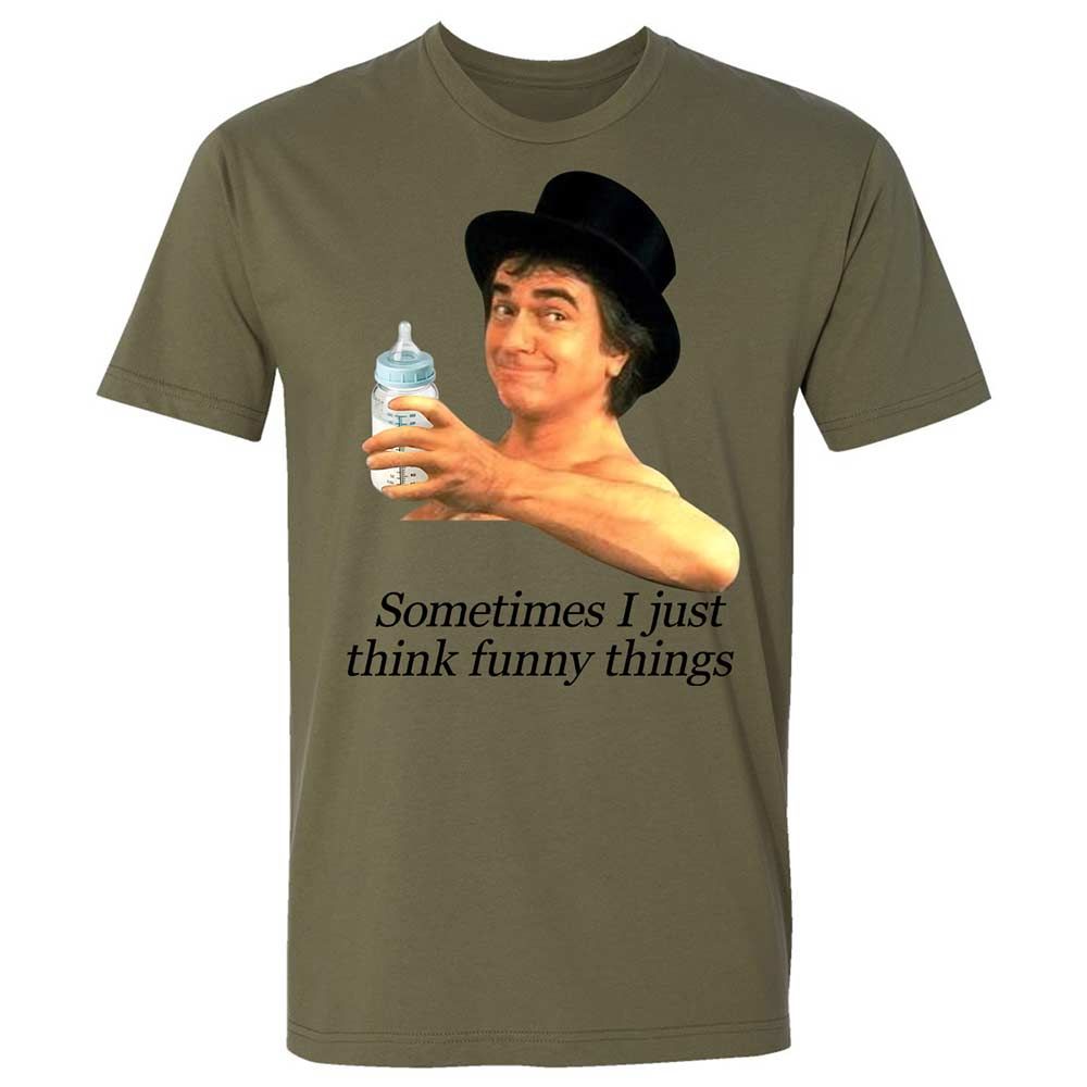 Sometimes I just think funny things - Military Green - 12