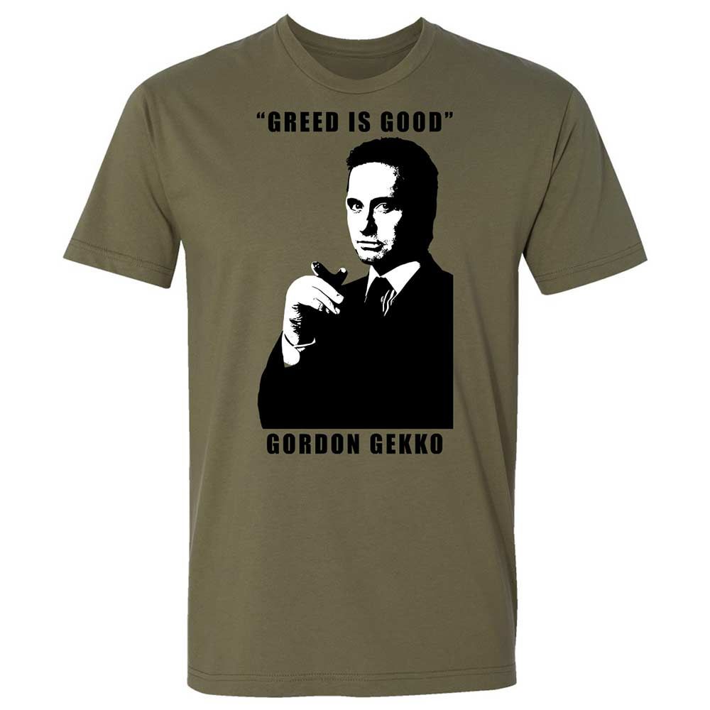 Greed is good - Military Green - 12