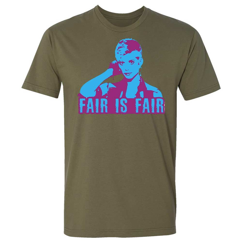 Fair is Fair - Military Green - 12