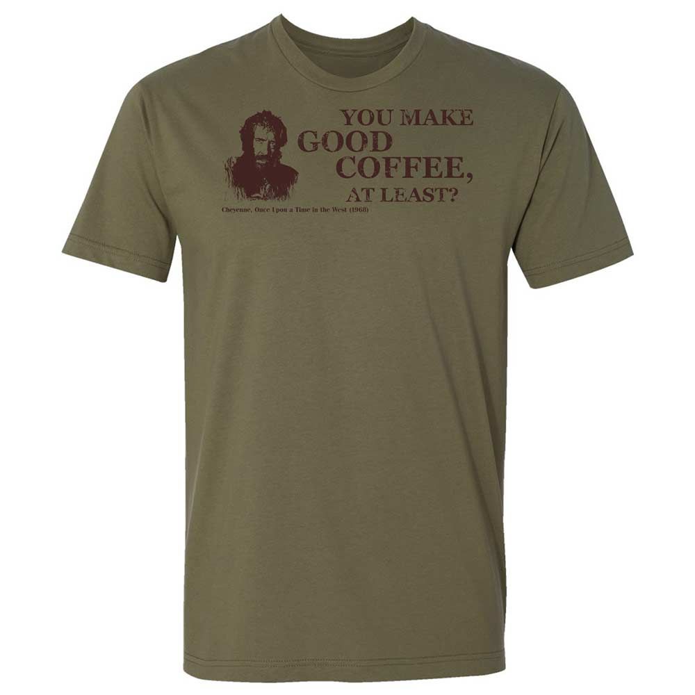 You make good coffee, at least? - Military Green - 12