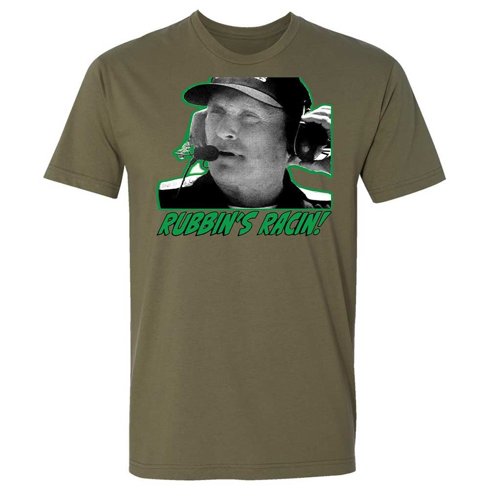 Rubbing is racing, son - Military Green - 12