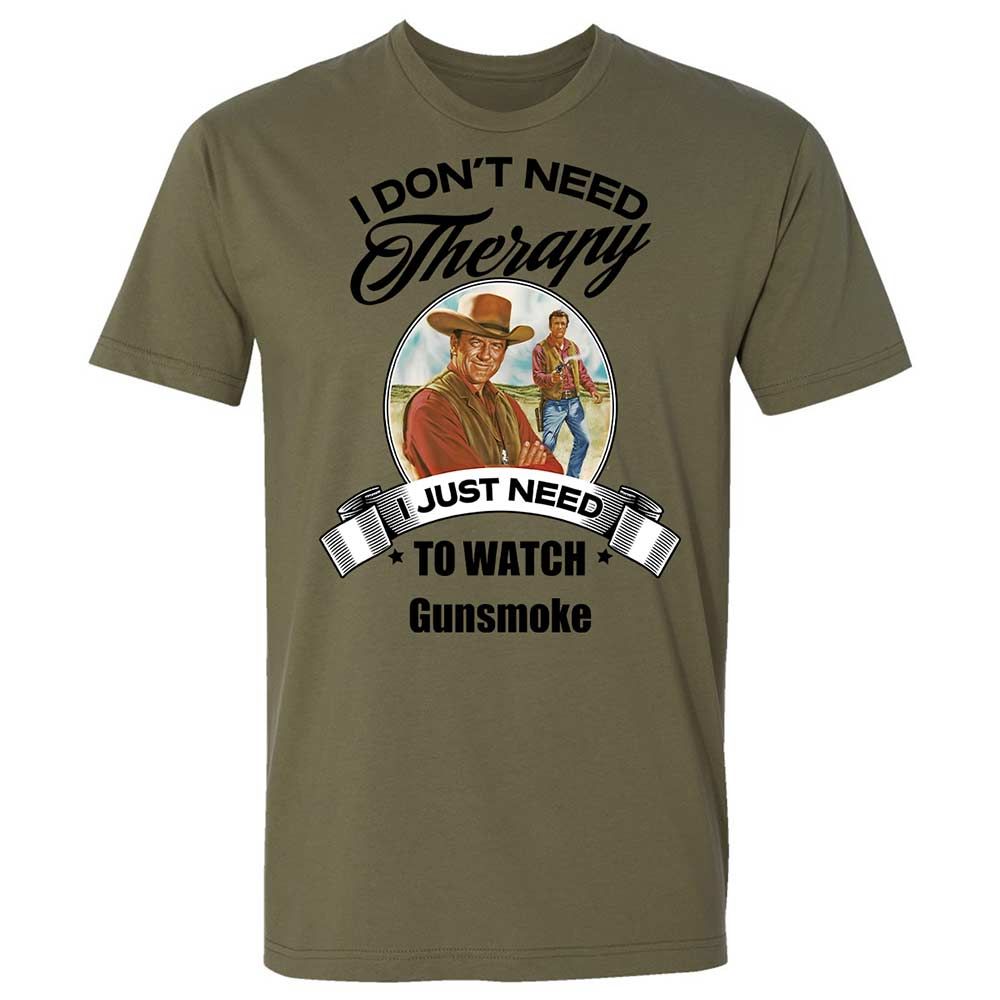 I Don't Need Therapy - Military Green - 12