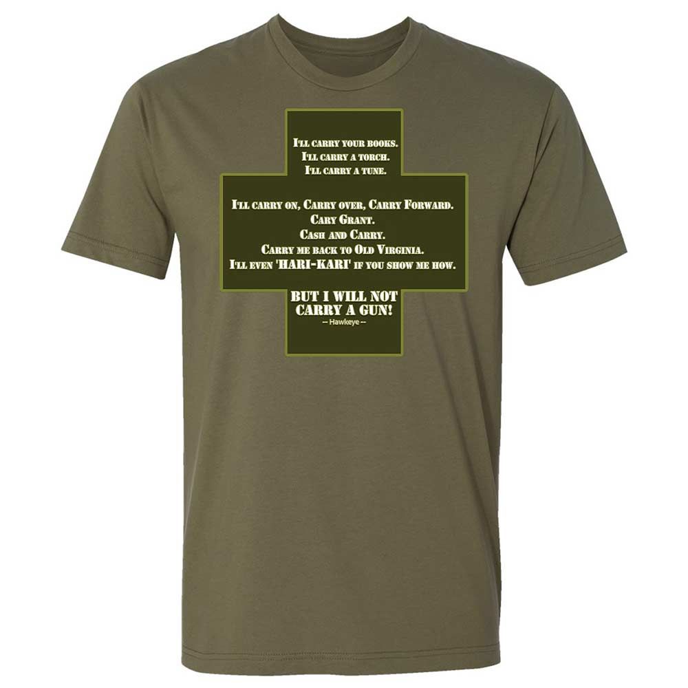 I Will Not Carry a Gun - Military Green - 12