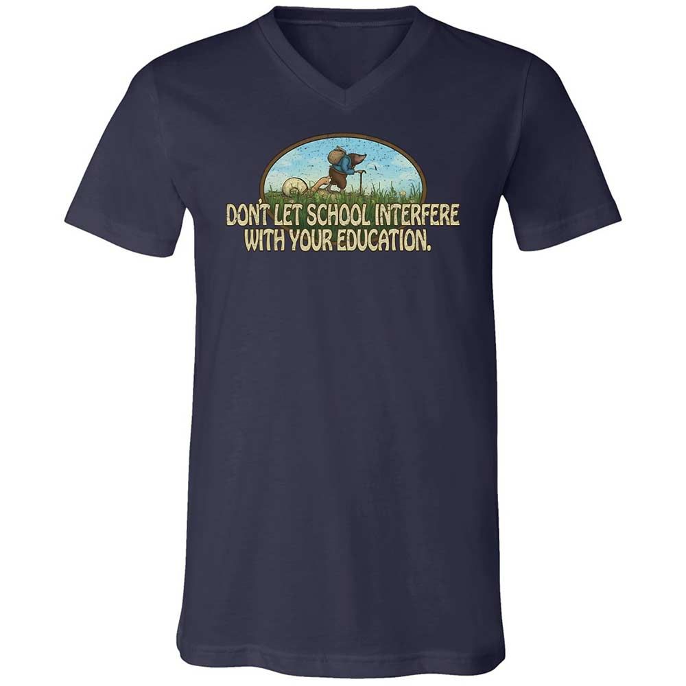 Don't Let School Interfere With Your Education - Navy - 12